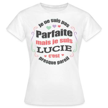 LUCIE PARFAITE - PRENOM LUCIE - T-shirt Femme - blanc - Devant - AI Model Female 172 dark (172cm)