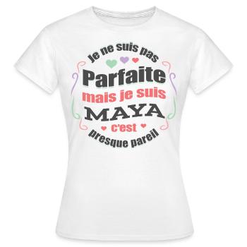 MAYA PARFAITE - PRENOM MAYA - T-shirt Femme - blanc - Devant - AI Model Female 172 dark (172cm)