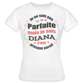 DIANA PARFAITE - PRENOM DIANA - T-shirt Femme - blanc - Devant - AI Model Female 172 dark (172cm)