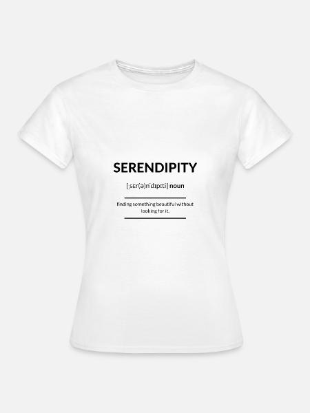 Serendipity (Entdeckung) 2k20 Edition - Frauen T-Shirt - Weiß