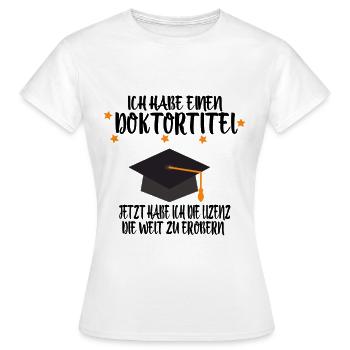 Doktortitel - Frauen T-Shirt - Weiß - Vorne - AI Model Female 172 dark (172cm)