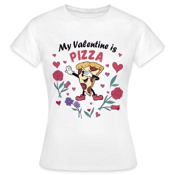 Mein Valentin ist Pizza - Frauen T-Shirt - Weiß - Vorne - AI Model Female 172 dark (172cm)