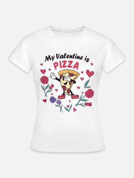 Mein Valentin ist Pizza - Frauen T-Shirt - Weiß