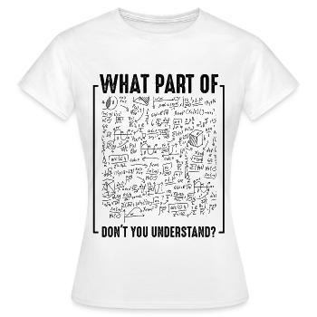 physicist - Women's T-Shirt - white - Front - AI Model Female 172 dark (172cm)