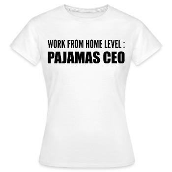 Work from home level : pajamas ceo - T-shirt Femme - blanc - Devant - AI Model Female 172 dark (172cm)