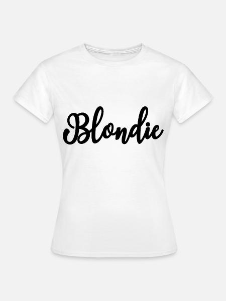 Blondie Blondes Haar Blondine - Frauen T-Shirt - Weiß