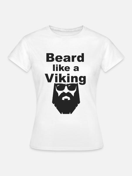 Viking Beard - Frauen T-Shirt - Weiß