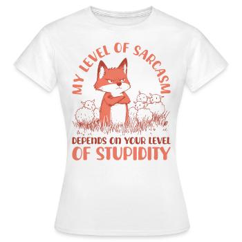 Mon niveau de sarcasme dépend de votre stupidité - T-shirt Femme - blanc - Devant - AI Model Female 172 dark (172cm)