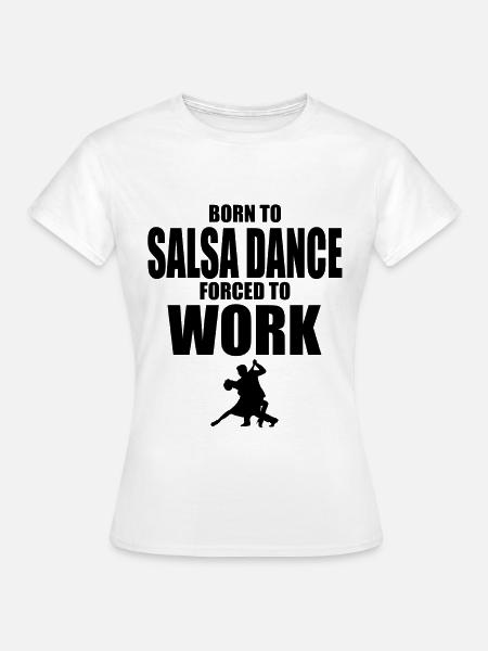 lustiges Salsa Täner Shirt - Frauen T-Shirt - Weiß