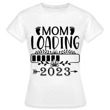 Mama loading 2023, werdende Mutter 2023 - Frauen T-Shirt - Weiß - Vorne - AI Model Female 172 dark (172cm)
