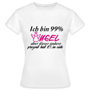 Ich bin 99 Prozent Engel... - Frauen T-Shirt - Weiß - Vorne - AI Model Female 172 dark (172cm)