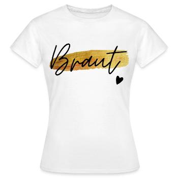 Braut Junggesellin Abschied Poltern Brautjungfer - Frauen T-Shirt - Weiß - Vorne - AI Model Female 172 dark (172cm)