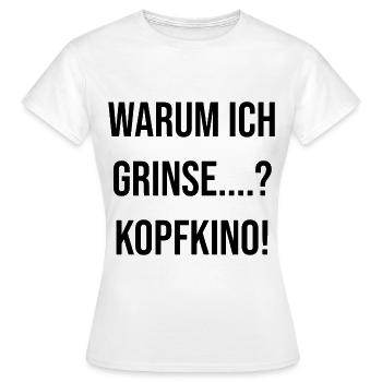 Warum ich grinse? Kopfkino! - Frauen T-Shirt - Weiß - Vorne - AI Model Female 172 dark (172cm)