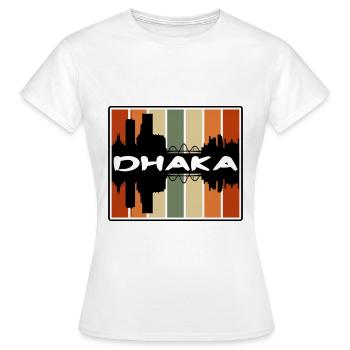 Dhaka Bangladesh Skyline Silhouette Travel Souveni - Women's T-Shirt - white - Front - AI Model Female 172 dark (172cm)