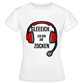 Gleich ich bin am zocken - Frauen T-Shirt - Weiß - Vorne - AI Model Female 172 dark (172cm)
