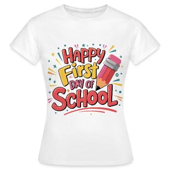 First day of school Children enrollment First graders - Women's T-Shirt - white - Front - AI Model Female 172 dark (172cm)