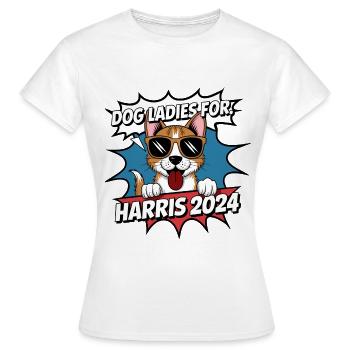 Dog Ladies For Kamala Harris 2024 USA Amerika - Frauen T-Shirt - Weiß - Vorne - AI Model Female 172 dark (172cm)