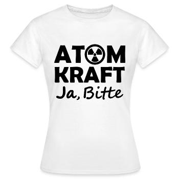 Atomkraft, Ja bitte, Ja zu Kernenergie - Frauen T-Shirt - Weiß - Vorne - AI Model Female 172 dark (172cm)