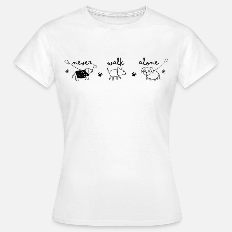 never walk alone - Women's T-Shirt - white