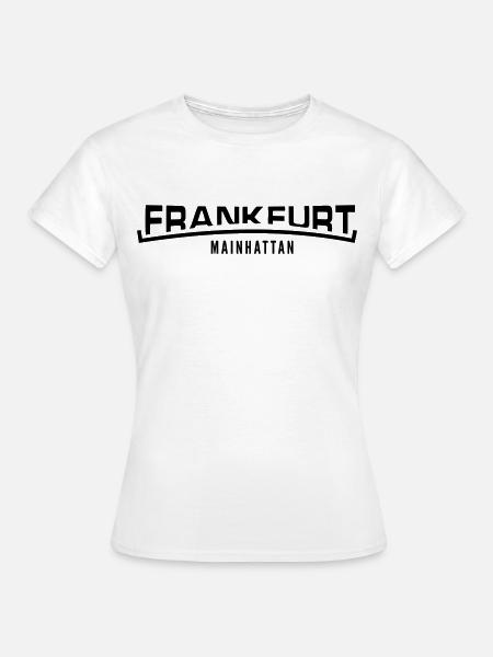 Frankfurt Mainhattan - Frauen T-Shirt - Weiß