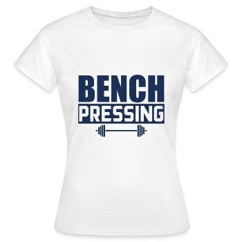 Bench Press Sport Fitness Bench Press Press - Women's T-Shirt - white - Front - AI Model Female 172 dark (172cm)