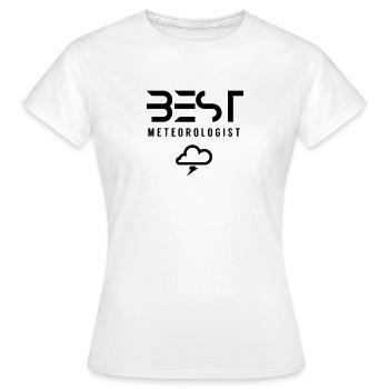Meilleures prévisions météorologiques de météorologie - T-shirt Femme - blanc - Devant - AI Model Female 172 dark (172cm)