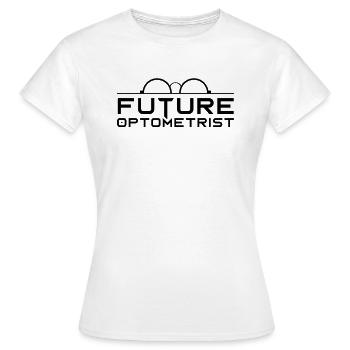 Opticien ophtalmologue Optometrist Optometrie Optique - T-shirt Femme - blanc - Devant - AI Model Female 172 dark (172cm)