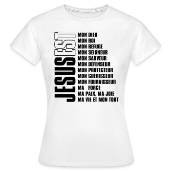 JÉSUS EST MON TOUT - T-shirt Femme - blanc - Devant - AI Model Female 172 dark (172cm)