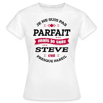 STEVE PARFAIT - PRENOM STEVE - T-shirt Femme - blanc - Devant - AI Model Female 172 dark (172cm)