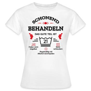 SCHONEND BEHANDELN 21. GEBURTSTAG - Frauen T-Shirt - Weiß - Vorne - AI Model Female 172 dark (172cm)