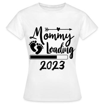 Mama loading 2023, werdende Mutter 2023 - Frauen T-Shirt - Weiß - Vorne - AI Model Female 172 dark (172cm)