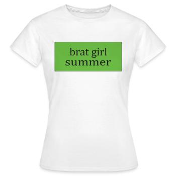 brat Girl summer - Women's T-Shirt - white - Front - AI Model Female 172 dark (172cm)