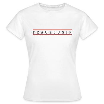 Trauzeugin - Frauen T-Shirt - Weiß - Vorne - AI Model Female 172 dark (172cm)