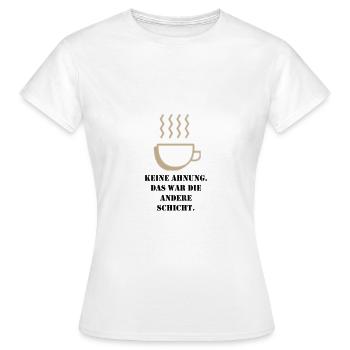 Andere Schicht - Frauen T-Shirt - Weiß - Vorne - AI Model Female 172 dark (172cm)