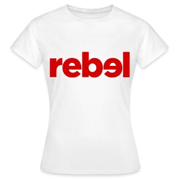 Rebel - T-shirt Femme - blanc - Devant - AI Model Female 172 dark (172cm)