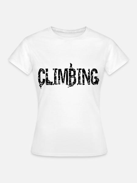 Climbing Bergsteigen bouldern - Frauen T-Shirt - Weiß