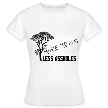 more trees mehr Bäume weniger Arschlöcher - Frauen T-Shirt - Weiß - Vorne - AI Model Female 172 dark (172cm)