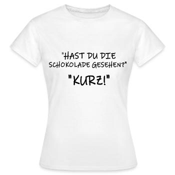 Hast du die Schokolade gesehen? - Frauen T-Shirt - Weiß - Vorne - AI Model Female 172 dark (172cm)