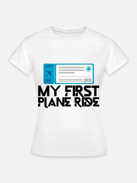 My First Plane Ride 32 - Frauen T-Shirt - Weiß