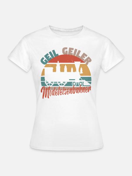 Modeleisenbahner Modeleisenbahn Modellzug Lok - Frauen T-Shirt - Weiß