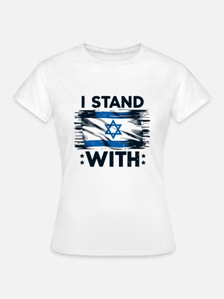 I Stand With Israel - Frauen T-Shirt - Weiß