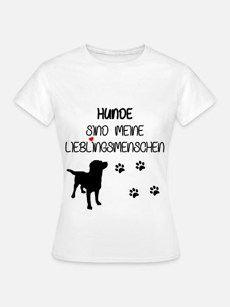 Hunde Spruch - Frauen T-Shirt - Weiß