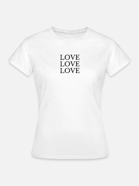 Liebe - Frauen T-Shirt - Weiß