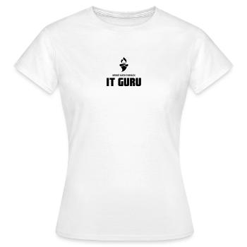 Nennt mich einfach IT Guru - Frauen T-Shirt - Weiß - Vorne - AI Model Female 172 dark (172cm)