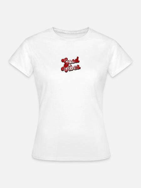 Good Vibes Optik Style - Frauen T-Shirt - Weiß