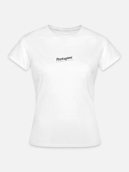 POZTUPIMI - Frauen T-Shirt - Weiß