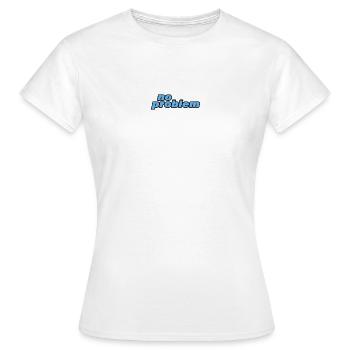 NO PROBLEM - Women's T-Shirt - white - Front - AI Model Female 172 dark (172cm)