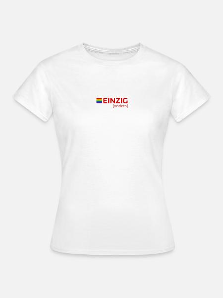 Einziganders - Frauen T-Shirt - Weiß