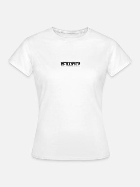 Chillstep - Frauen T-Shirt - Weiß