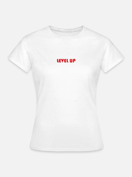 LEVEL UP-Roter Text - Frauen T-Shirt - Weiß